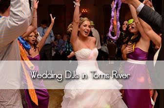 Tom's River Wedding DJs